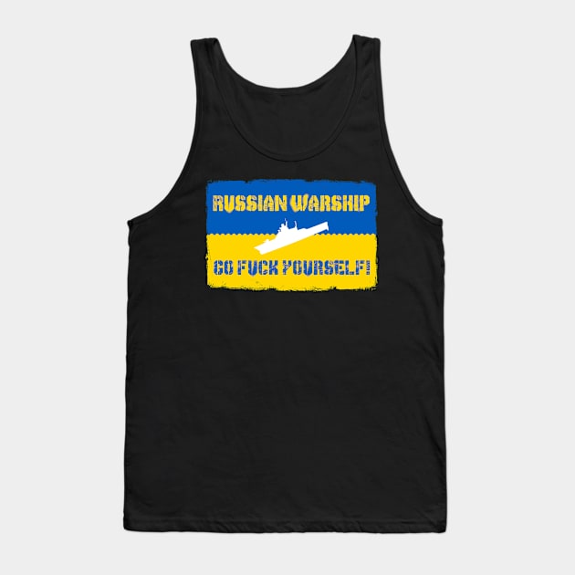 russian warship go fuck yourself! Tank Top by Scud"